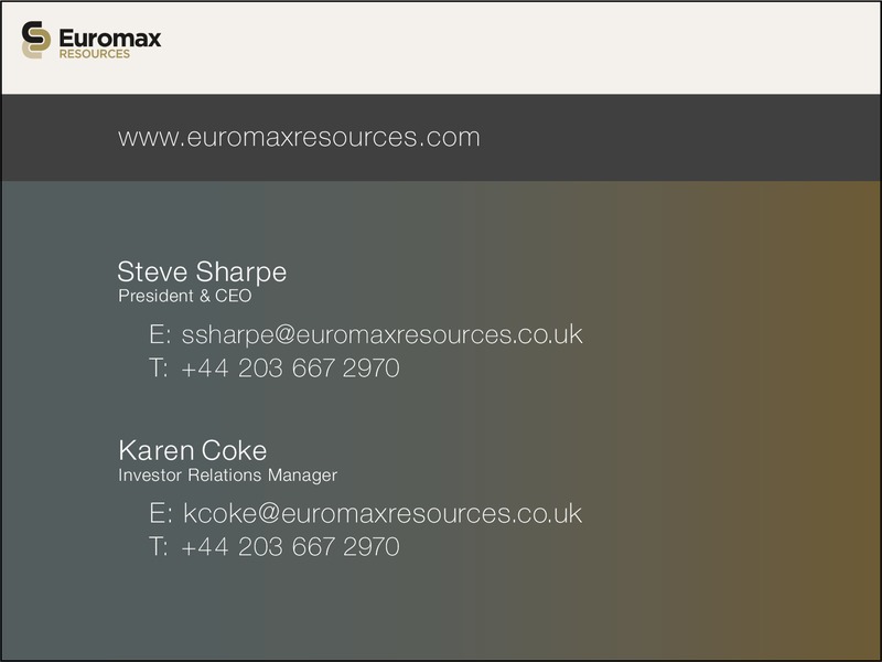 INVESTOR PRESENTATION – Euromax Resources Ltd. – slide 23