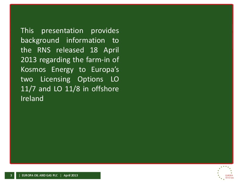 APRIL 2013 CORPORATE PRESENTATION – Europa Oil and Gas – slide 2