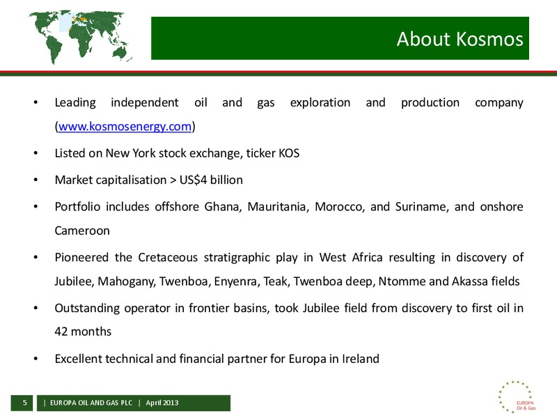APRIL 2013 CORPORATE PRESENTATION – Europa Oil and Gas – slide 4