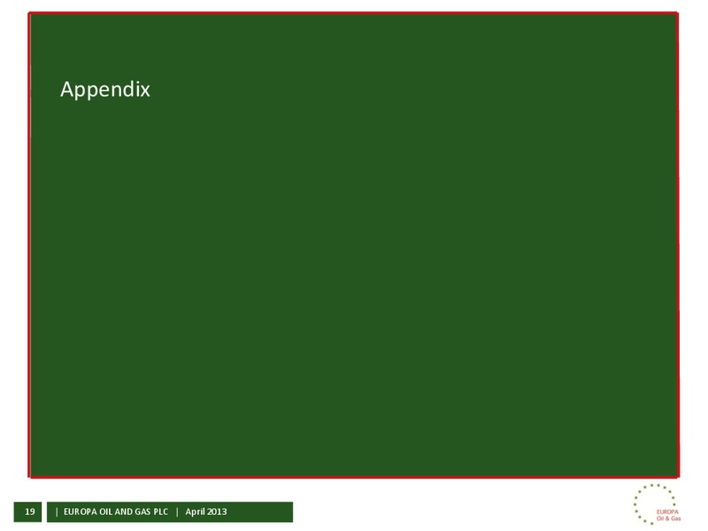 APRIL 2013 CORPORATE PRESENTATION – Europa Oil and Gas – slide 18