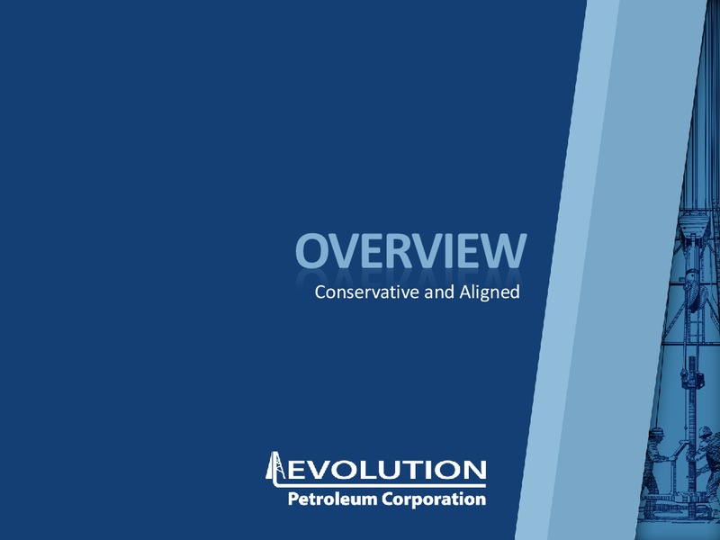 ENERCOM'S THE OIL AND SERVICES CONFERENCE – Evolution Petroleum Corp. – slide 21