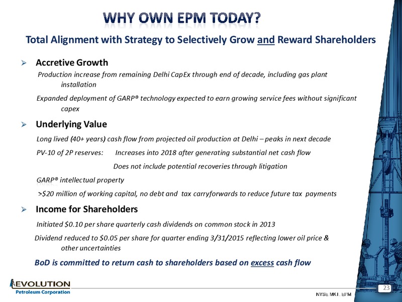 ENERCOM'S THE OIL AND SERVICES CONFERENCE – Evolution Petroleum Corp. – slide 22