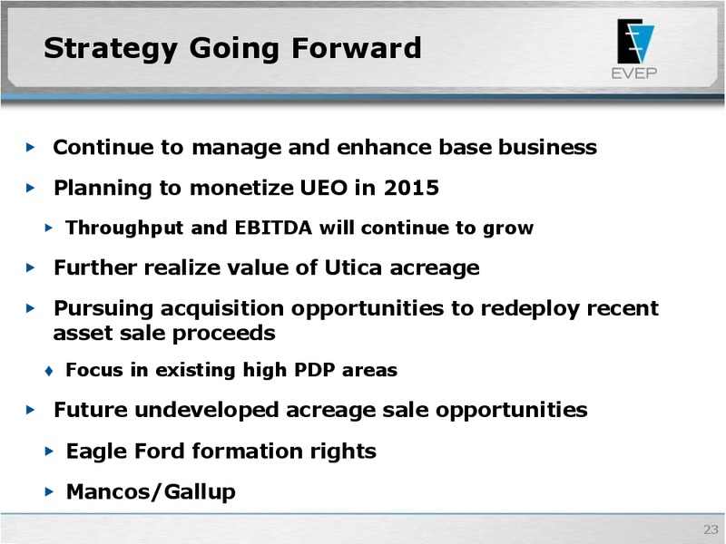 WELLS FARGO ENERGY SYMPOSIUM – EV Energy Partners Lp – slide 22