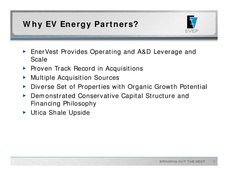 Raymond James 33rd Annual Institutional Investor Conference – EV Energy Partners Lp – slide 2