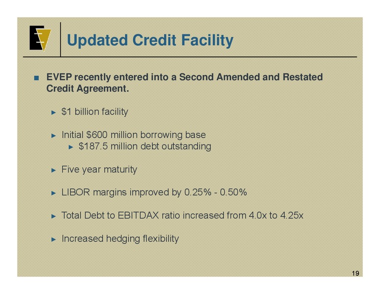 IPAA OGIS – EV Energy Partners Lp – slide 18