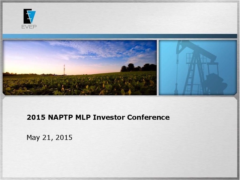 NAPTP 2015 MLP Investor Conference – EV Energy Partners Lp – slide 18