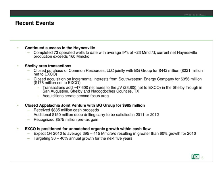 Second Quarter 2010 Review – Exco Resources Inc. – slide 5