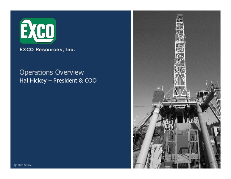 Third Quarter 2013 Review – Exco Resources Inc. – slide 6