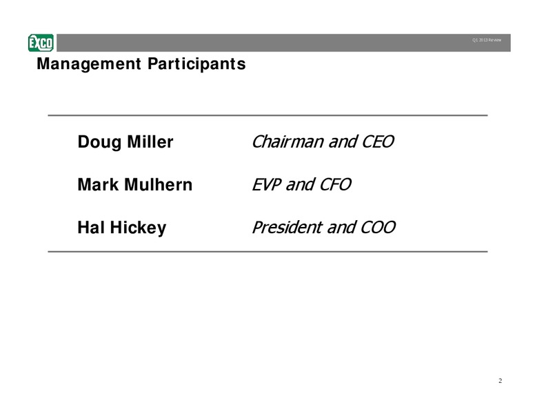 Q1 2013 Review – Exco Resources Inc. – slide 2