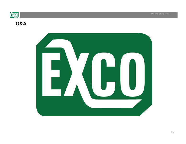 Q1 2012 Review – Exco Resources Inc. – slide 23