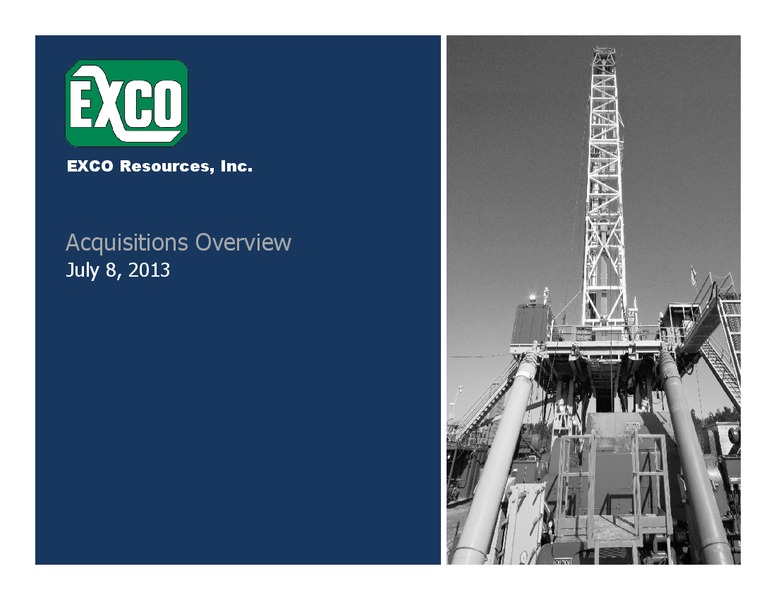 Acquisitions Overview – Exco Resources Inc. – slide 1