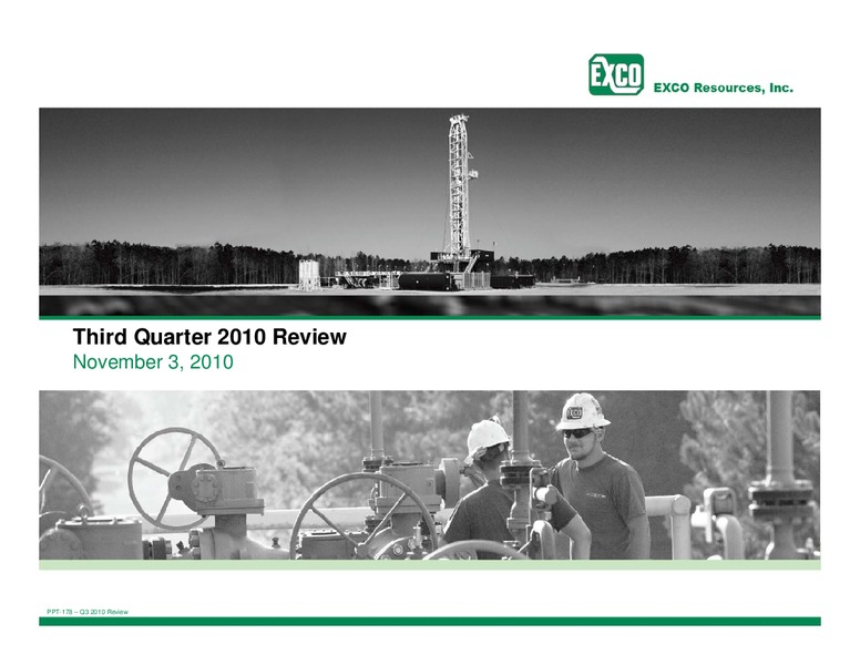 Q3 2010 Review – Exco Resources Inc. – slide 1