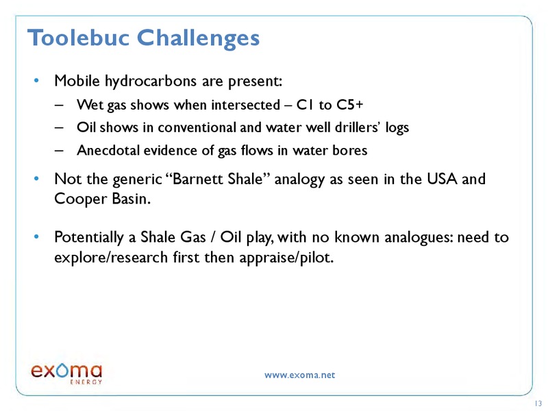EXOMA ENERGY CASE STUDU – Exoma Energy Limited – slide 13