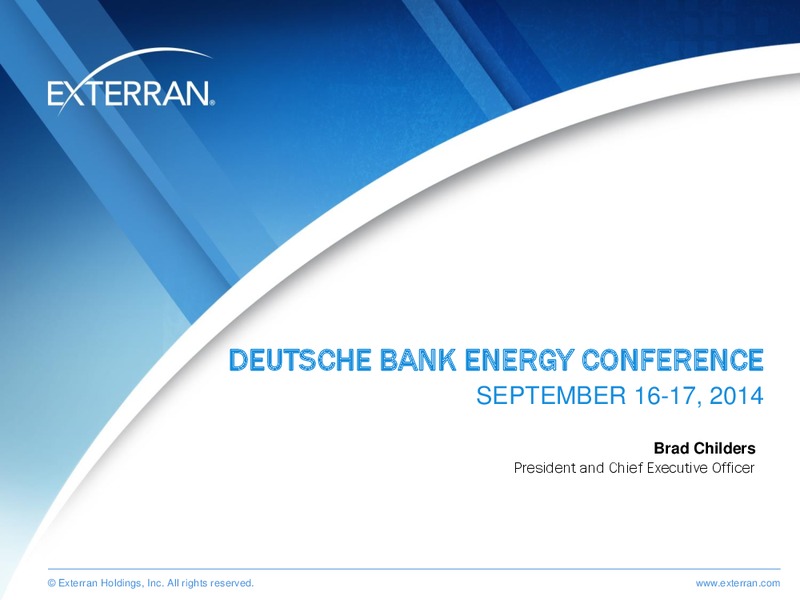 Deutsche Bank Energy Conference – Exterran Holdings, Inc. – slide 1