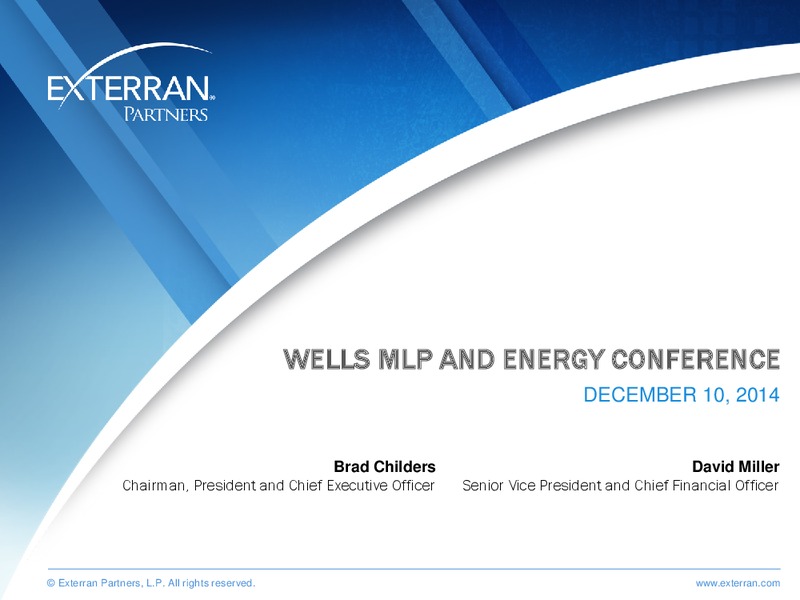 WELLS MLP AND ENERGY CONFERENCE – Exterran Partners Lp – slide 1