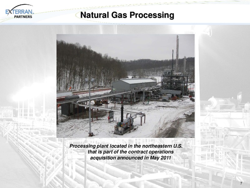 2011 MASTER LIMITED PARTNERSHIP INVESTOR CONFERENCE – Exterran Partners Lp – slide 7