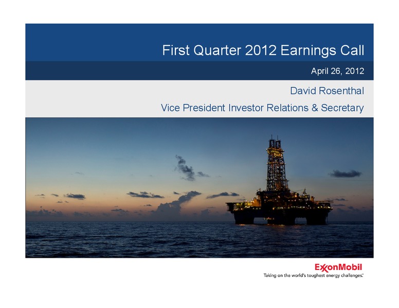 FIRST QUARTER 2012 EARNINGS CALL – ExxonMobil – slide 1