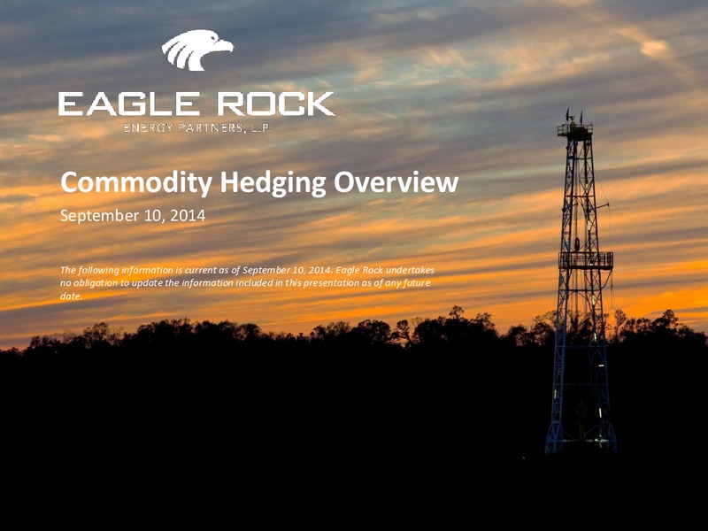 Commodity Hedging Overview – Eagle Rock Energy Partners Lp – slide 1