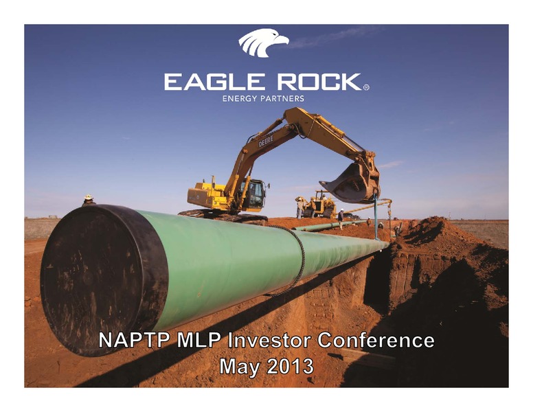 NAPTP MLP Investor Conference – Eagle Rock Energy Partners Lp – slide 1