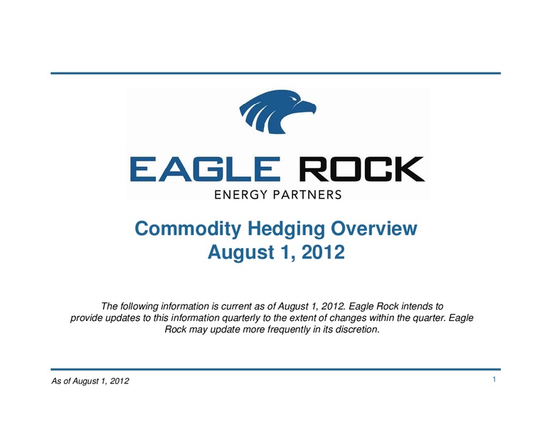 Commodity Hedging Overview – Eagle Rock Energy Partners Lp – slide 1