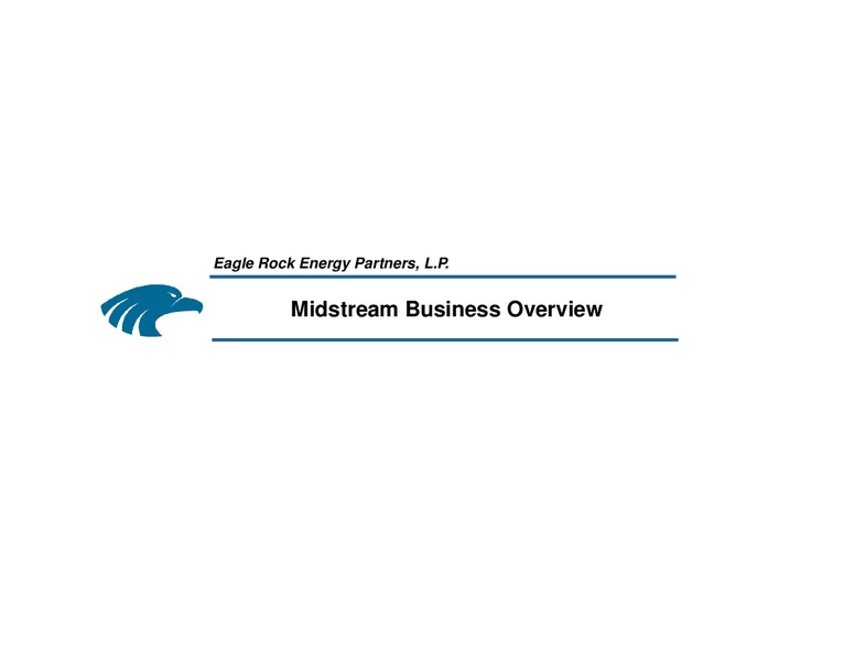 Wells Fargo Securities Pipeline MLP and Energy Symposium – Eagle Rock Energy Partners Lp – slide 6