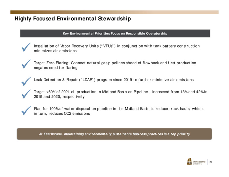 Investor Presentation   February 2021 – Earthstone Energy Inc. – slide 21