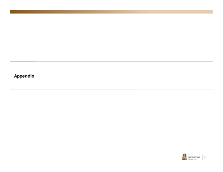 Investor Presentation   February 2021 – Earthstone Energy Inc. – slide 30