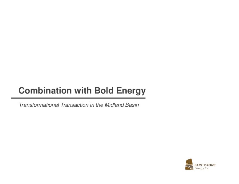 April 2017 Investor Presentation – Earthstone Energy Inc. – slide 8