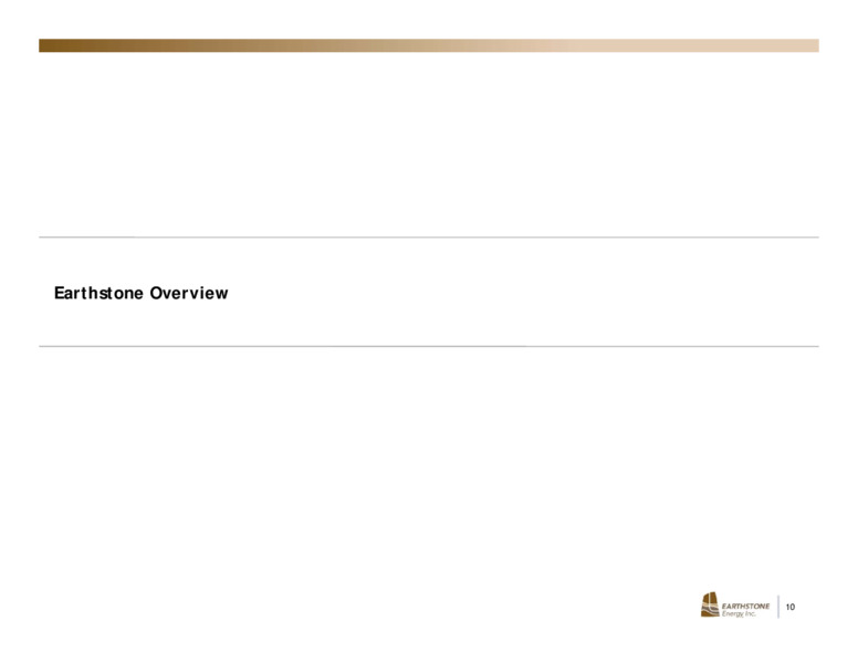 May 2021 Investor Presentation – Earthstone Energy Inc. – slide 9