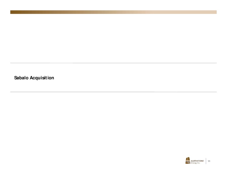 Investor Presentation – Earthstone Energy Inc. – slide 8