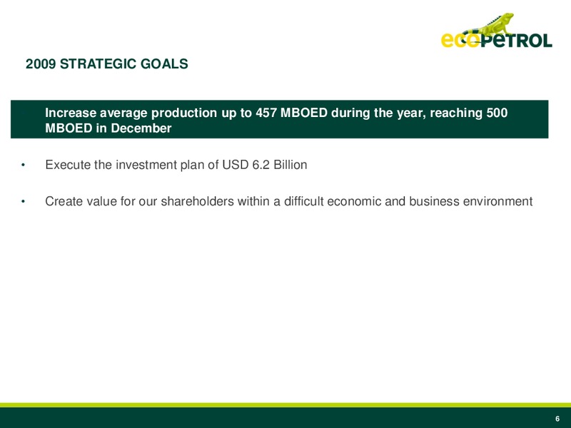 Q1 2009 Earnings Call – Ecopetrol S.A. – slide 5