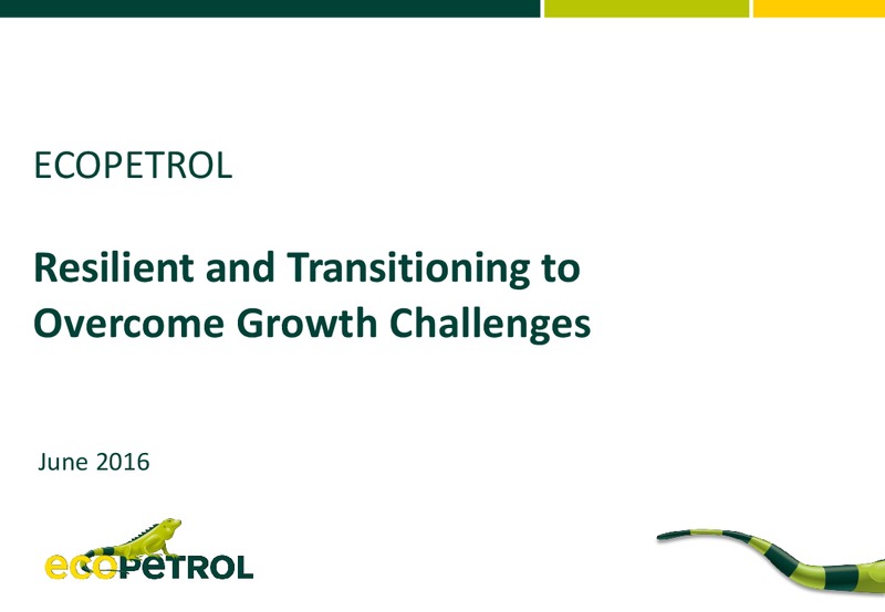 June 2016 Investor Presentation – Ecopetrol S.A. – slide 1