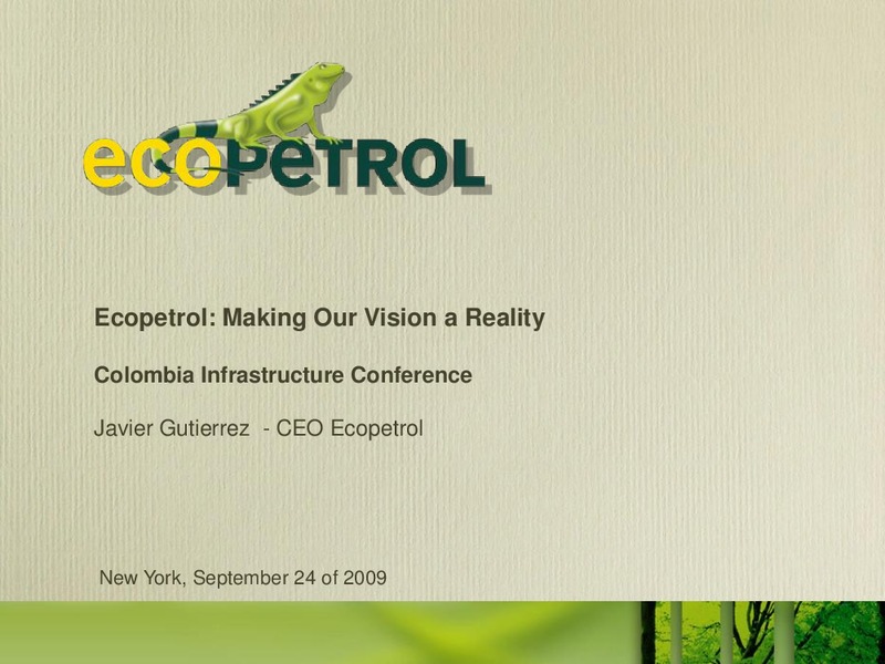 Colombia Infrastructure Conference – Ecopetrol S.A. – slide 1