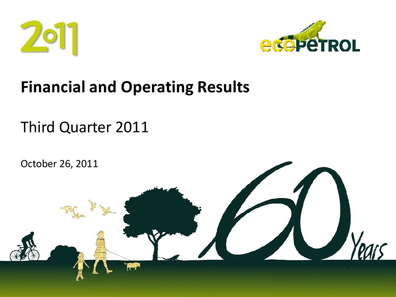 Q3 2011 Earnings Call – Ecopetrol S.A. – slide 1