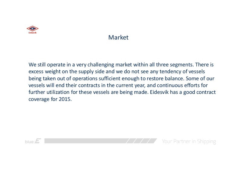Q1 2015 RESULTS – Eidesvik Offshore Asa – slide 15