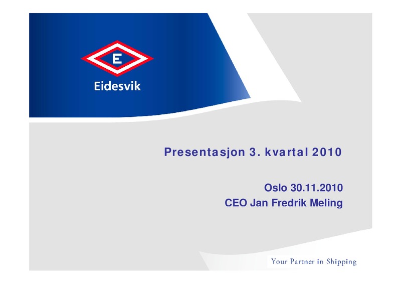 NOVEMBER 2010 INVESTOR PRESENTATION – Eidesvik Offshore Asa – slide 1