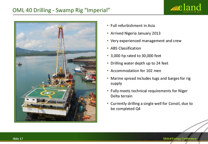 GLOBAL ENERGY CONFERENCE – Eland Oil and Gas – slide 16