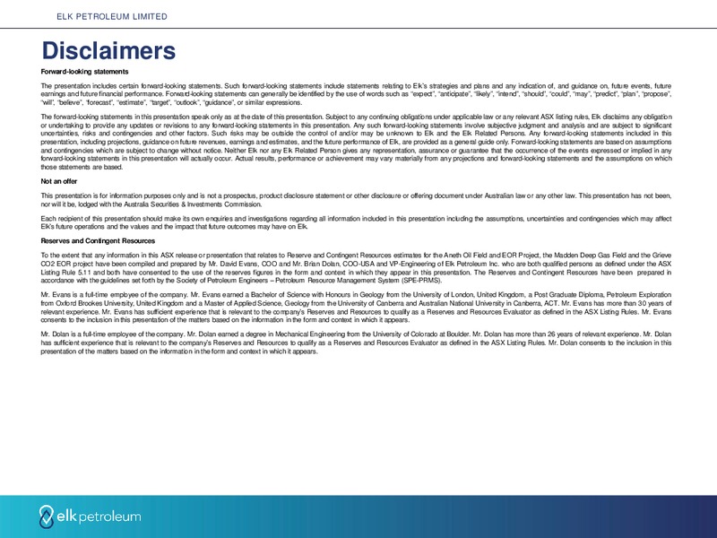 August 2018 Enercom Conference – Elk Petroleum Limited – slide 3