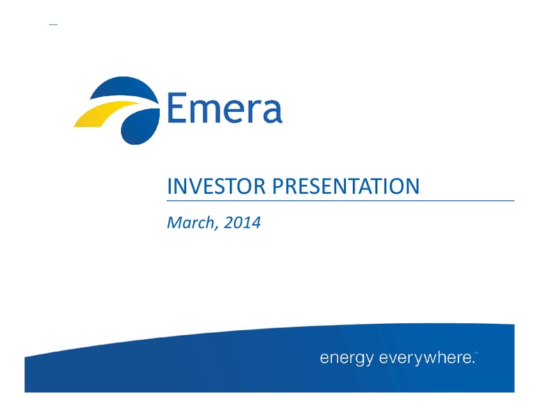 INVESTOR PRESENTATION – Emera – slide 1