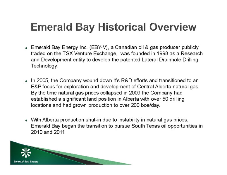 June 2015 Investor Presentation – Emerald Bay Energy Inc. – slide 4