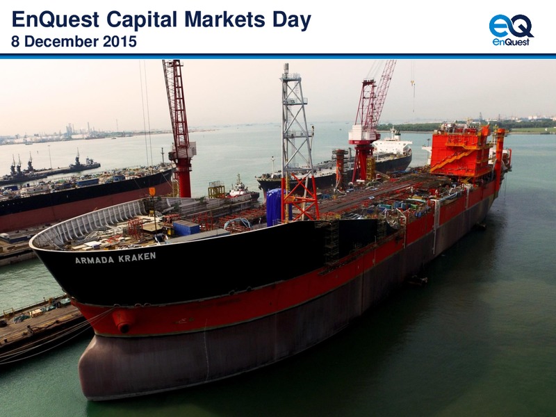 Capital Markets Day – EnQuest PLC – slide 1