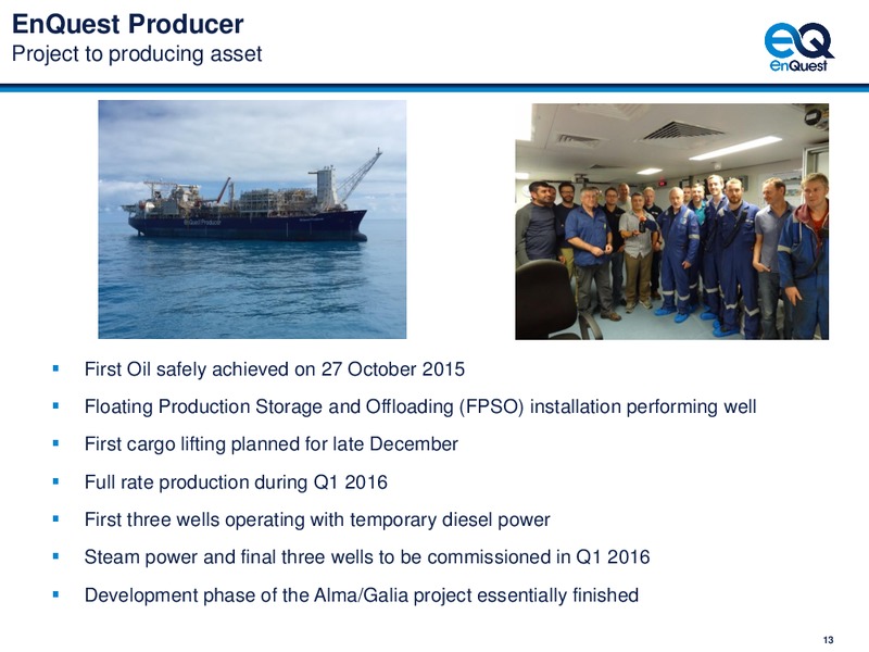 Capital Markets Day – EnQuest PLC – slide 14