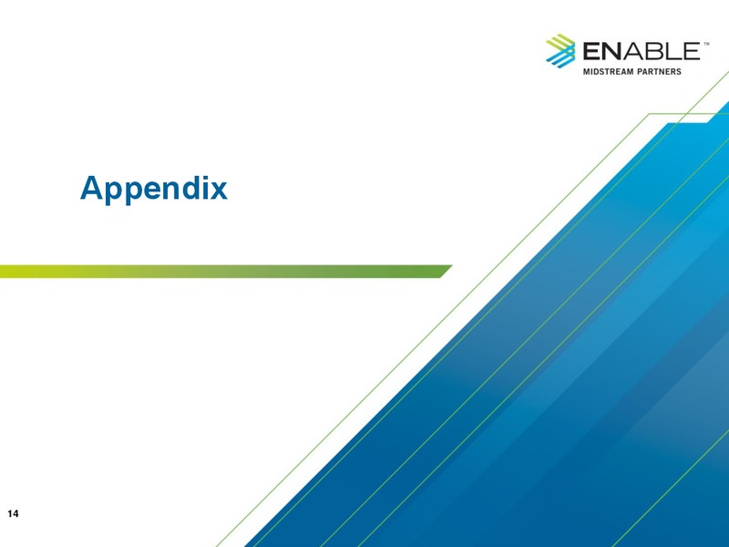 4Q 2017 Conference Call – Enable Midstream Partners Lp – slide 12