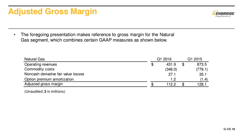 2016 First Quarter Earnings Presentation Supplemental Slids – Enbridge Energy Partners Lp – slide 18