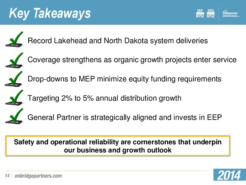 Q2 2014 RESULTS – Enbridge Energy Partners Lp – slide 13