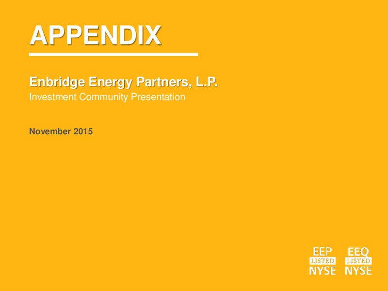 Investment Community Presentation – Enbridge Energy Partners Lp – slide 38