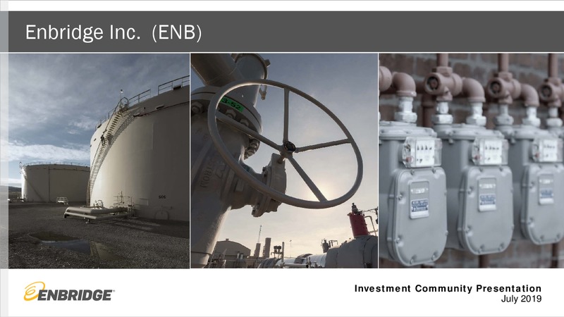 July 2019 Investment Community Presentation – Enbridge Inc. – slide 1