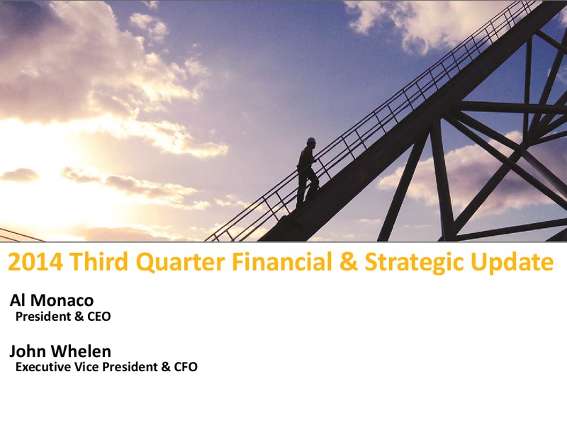 Q3 2014 FINANCIAL AND STRATEGIC UPDATE – Enbridge Inc. – slide 1