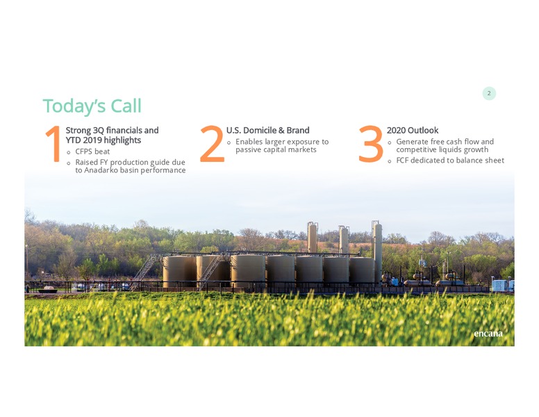 3Q19 Conference Call – Encana Corp – slide 2