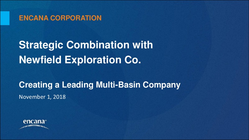 Newfield Acquisition – Encana Corp – slide 1